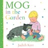 Mog in the Garden - Judith Kerr - 9780008695057