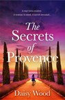 The Secrets of Provence - Daisy Wood - 9780008699222