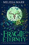 Fragile Eternity - Melissa Marr - 9780008700300