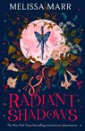 Radiant Shadows - Melissa Marr - 9780008700317