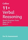11+ Verbal Reasoning Quick Practice Tests Age 10-11 (Year 6) Set B - Collins 11+ - 9780008701208