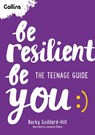 Be Resilient Be You - Becky Goddard-Hill - 9780008701574