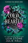 Cold Hearted - Leia Stone ; Julie Hall - 9780008706890