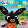 CHOO CHOO! - HarperCollins Children’s Books - 9780008707897