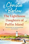 The Lighthouse Daughters of Puffin Island - Christie Barlow - 9780008708030