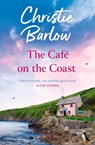 The Cafe on the Coast - Christie Barlow - 9780008708078