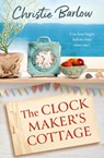 The Clockmaker’s Cottage - Christie Barlow - 9780008708115