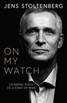 On My Watch - Jens Stoltenberg - 9780008708740
