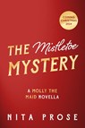 The Mistletoe Mystery - Nita Prose - 9780008713324