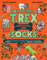 How to Stop a T. Rex From Eating Your Socks - Swapna Haddow - 9780008713379