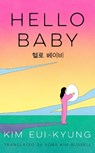 Hello Baby - Kim Eui-kyung - 9780008715021