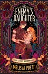 The Enemy’s Daughter - Melissa Poett - 9780008716561