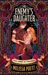 The Enemy's Daughter - Melissa Poett - 9780008716592