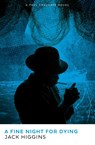 A Fine Night for Dying - Jack Higgins - 9780008717575