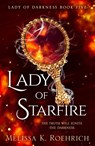 Lady of Starfire - Melissa K. Roehrich - 9780008719470