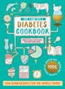 Type 1 and Type 2 Diabetes Cookbook - Vickie De Beer ; Kath Megaw ; Prof. David Segal - 9780008722821