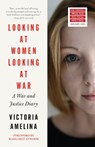 Looking at Women, Looking at War - Victoria Amelina - 9780008727505