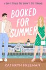 Booked for Summer - Kathryn Freeman - 9780008729257