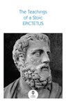 The Teachings of a Stoic - Epictetus - 9780008729981