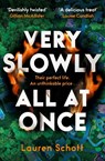 Very Slowly All at Once - Lauren Schott - 9780008732264