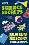 Museum Mystery Puzzle Book – Science Secrets - Tom Bolton ; Collins Kids ; Joana Majerus - 9780008733155