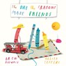 The Day the Crayons Made Friends - Drew Daywalt - 9780008735968