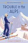 Trouble in the Alps - Vivian Conroy - 9780008737092