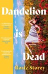 Dandelion is Dead - Rosie Storey - 9780008738617