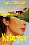 Yesteryear - Caro Claire Burke - 9780008742768
