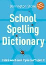 School Spelling Dictionary - Christine Maxwell ; Julia Rowlandson - 9780008743420