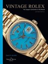 Vintage Rolex Limited Edition (the Blue edition) - David Silver of The Vintage Watch Company - 9780008743604