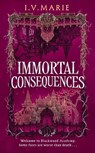 Immortal Consequences - I.V. Marie - 9780008748999