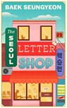 The Seoul Letter Shop - Baek Seungyeon - 9780008750428