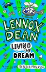 Lennox Dean: Living the Dream - Rebecca Patterson - 9780008752637
