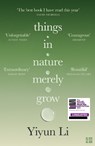 Things in Nature Merely Grow - Yiyun Li - 9780008753849