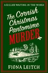 The Cornish Christmas Pantomime Murder - Fiona Leitch - 9780008754686