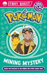 Pokemon Story Quest: Mining Mystery - Pokemon - 9780008755621