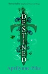 Destined - Aprilynne Pike - 9780008756727