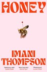 Honey - Imani Thompson - 9780008759773