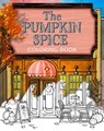 The Pumpkin Spice Cafe Coloring Book - Laurie Gilmore - 9780008759858