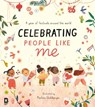 Celebrating People Like Me - HarperCollins Children’s Books - 9780008760199