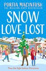 Snow Love Lost - Portia MacIntosh - 9780008761936
