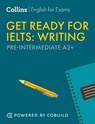Get Ready for IELTS Writing - Fiona Aish ; Jo Tomlinson - 9780008765453