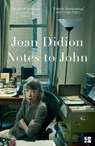 Notes to John - Joan Didion - 9780008767280