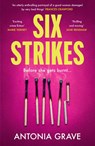 Six Strikes - Antonia Grave - 9780008769444