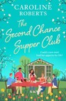 The Second Chance Supper Club - Caroline Roberts - 9780008769680