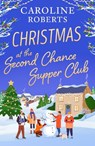 Christmas at The Second Chance Supper Club - Caroline Roberts - 9780008769734