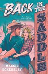 Back in the Saddle - Maggie Eckersley - 9780008770372