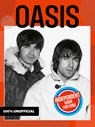 100% Unofficial Oasis Guide - 100% Unofficial - 9780008773083