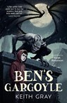 Ben’s Gargoyle - Keith Gray - 9780008774615